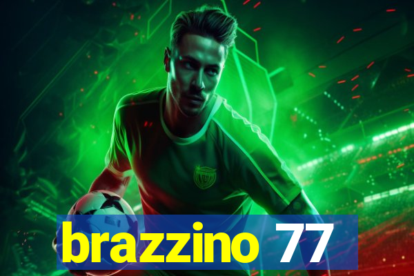 brazzino 77